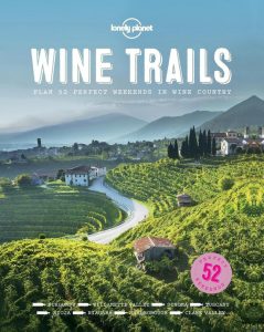 wine trails lonely planet