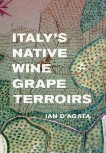 Italiaanse wijnboeken - Ian dagata Italy's Native Wine Grape Terroirs